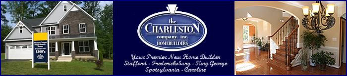 Charleston Company builds quality rambler and colonial homes in Stafford, Fredericksburg, Spotsylvania and King George Virginia